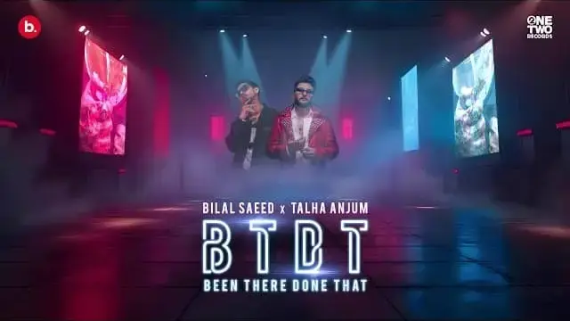 BTDT (Been There Done That) Lyrics - Bilal Saeed