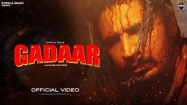 Gadaar Lyrics - Korala Maan