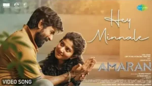 Hey Minnale Lyrics - Amaran