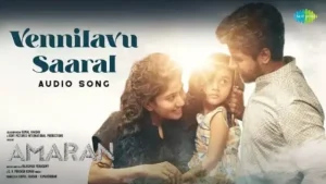 Venilavu Saaral Lyrics - Amaran