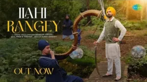 Ilahi Rangey Lyrics - Satinder Sartaaj