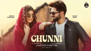 Raahi Rana - Chunni Lyrics